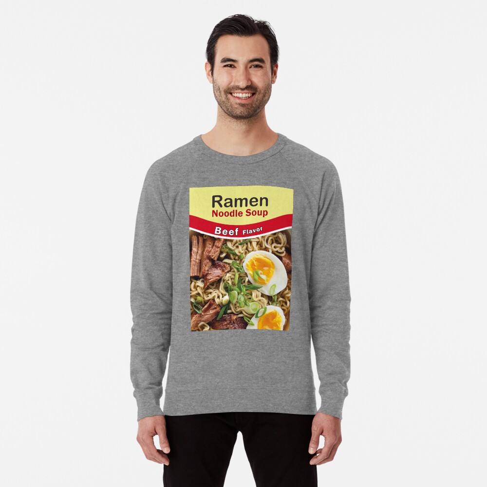 beef ramen sweatshirt