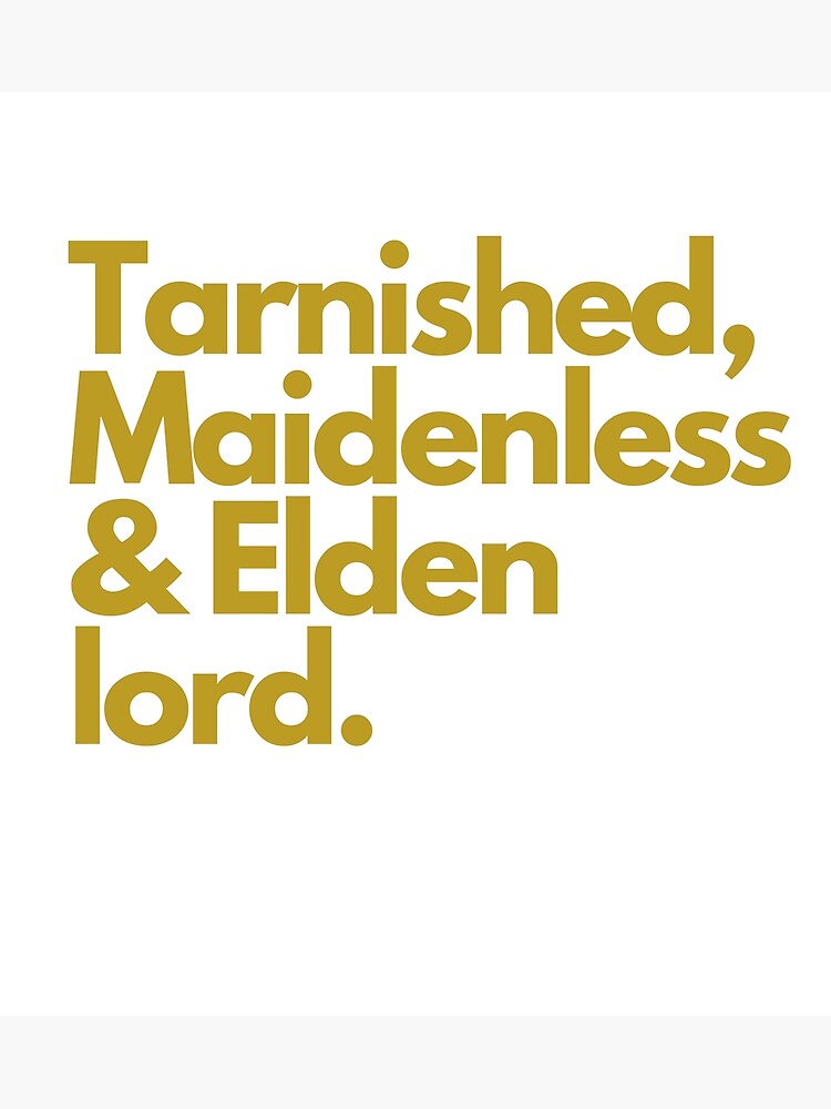 Elden Ring: The Tarnished and Maidenless