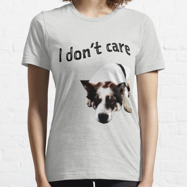Bangkaew - I Don't Care Essential T-Shirt