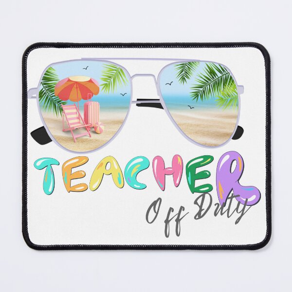 Item preview, Teacher Off Duty designed and sold by Nanthi89.