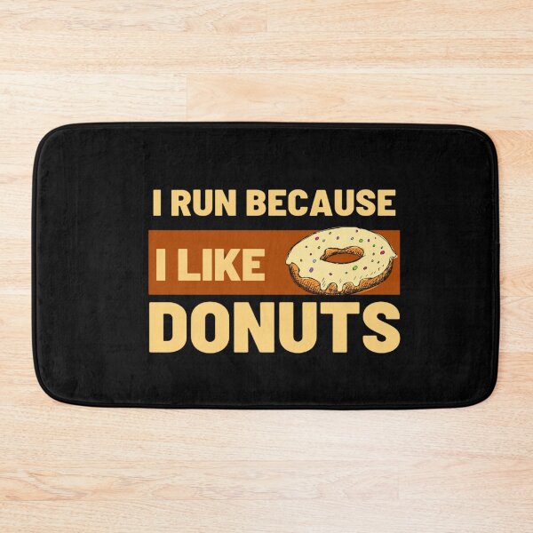 Item preview, I Run Because I Like Donuts designed and sold by Nero9o.