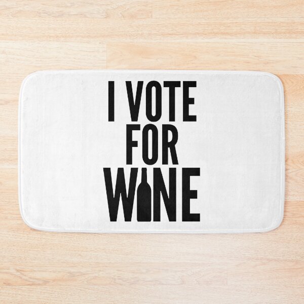 Item preview, I Vote For Wine. Funny Wine Lover Saying designed and sold by That Cheeky Tee.