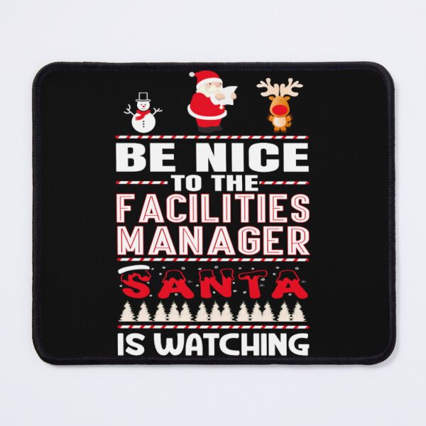 Item preview, Be Nice To The Facilities Manager  designed and sold by aryagiri.