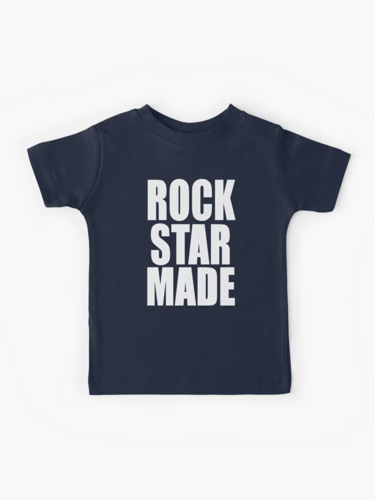ROCKSTAR MADE  Kids T-Shirt for Sale by CascioleJared5