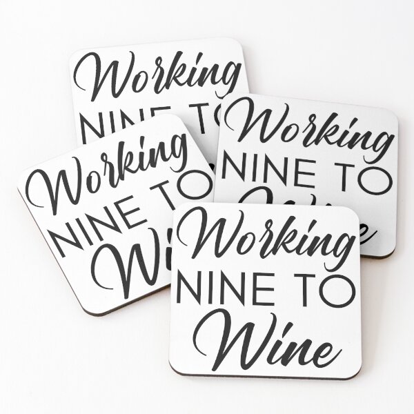 Item preview, Working Nine To Wine. Funny Wine Lover Saying designed and sold by That Cheeky Tee.