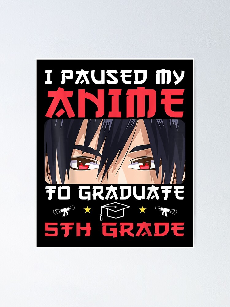 "5th Grade Graduation anime 2022 Graduate Boys" Poster for Sale by