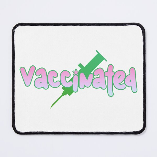 Item preview, Vaccinated designed and sold by everything4eva.