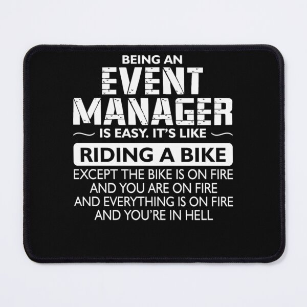 Item preview, Being An Event Manager Like The Bike Is On Fire  designed and sold by aryagiri.