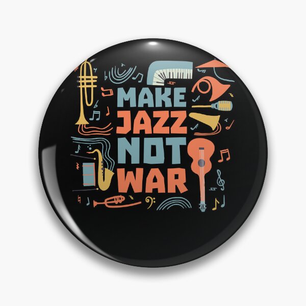 Item preview, Make Jazz not War  designed and sold by hazardsersenj.