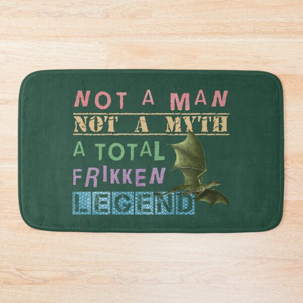 Item preview, Not a man, not a myth - a total frikken legend (dragon) designed and sold by SolidEarthArt.