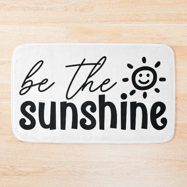 Item preview, Be the Sunshine designed and sold by BLKHAS.