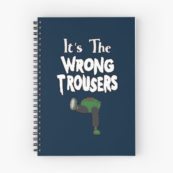 Item preview, It_s The Wrong Trousers        designed and sold by FreeFire3.
