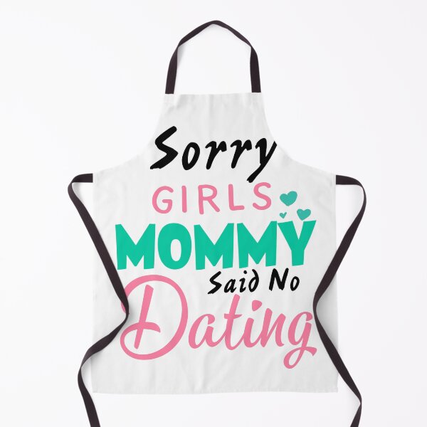 Item preview, Mommy Said No Dating designed and sold by Dude 4U.
