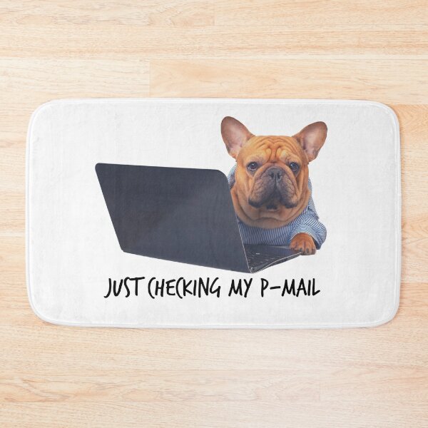 Item preview, Just Checking My P-Mail Cute Dog designed and sold by Moonbeamdesignz.