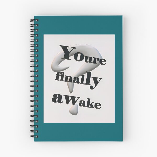 Item preview, You_re Finally Awake  designed and sold by MoodyDilysArt.