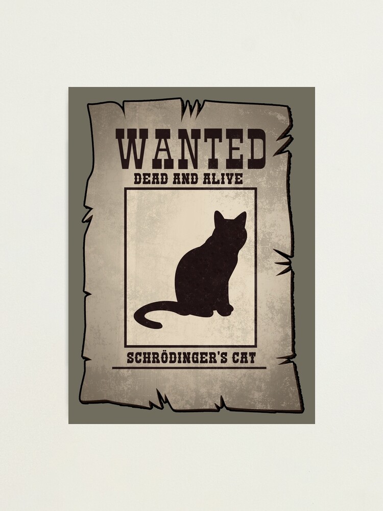 Wanted Dead Or Alive - Le chat de Schrödinger' Autocollant