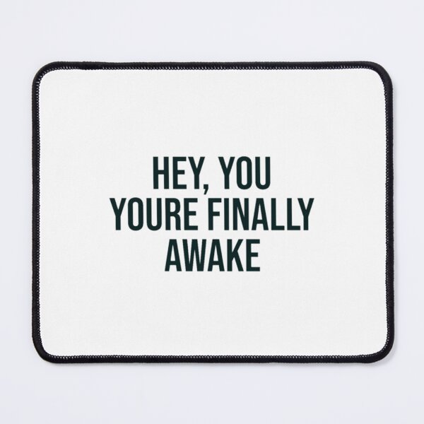 Item preview, You_re Finally Awake designed and sold by MoodyDilysArt.