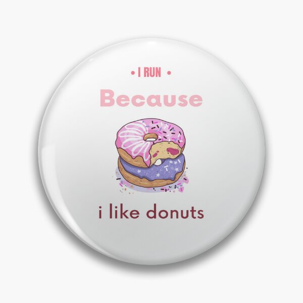 Item preview,  I Run Because I Like Donuts Day, Foodie designed and sold by Nero9o.