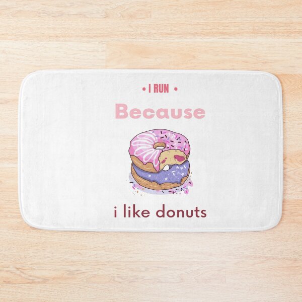 Item preview,  I Run Because I Like Donuts Day, Foodie designed and sold by Nero9o.