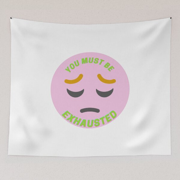 Item preview, People Must Be Exhausted designed and sold by HdanRDesign.