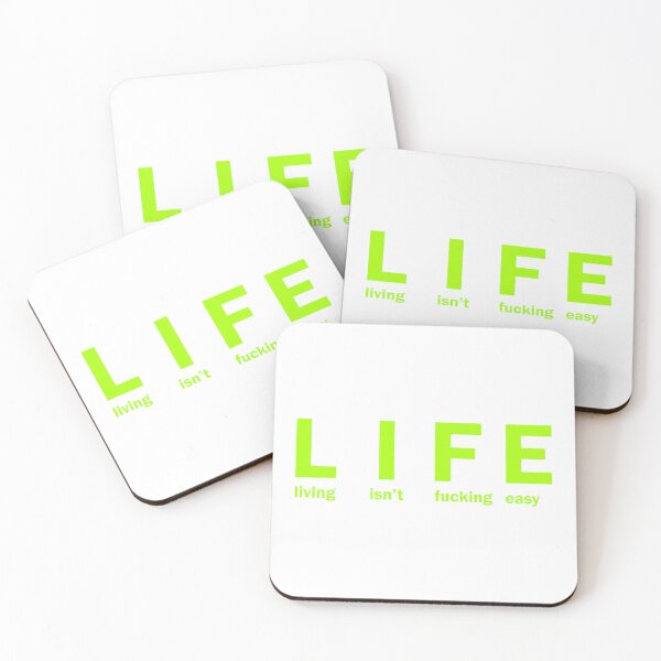 Item preview, Life , living, isn't, fucking, easy (W) designed and sold by Vaccine159.