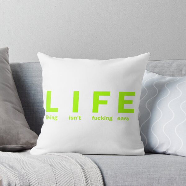 Item preview, Life , living, isn't, fucking, easy (W) designed and sold by Vaccine159.