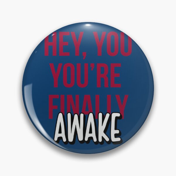 Item preview, You_re finally awake designed and sold by MoodyDilysArt.