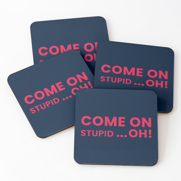 Item preview, Come on Stupid oh! - Wallace And Gromit     designed and sold by ElephentCage.