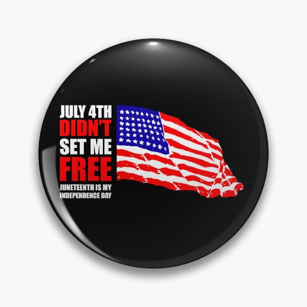 Item preview, July 4th Didn't Set Me Free designed and sold by Si Pakne.
