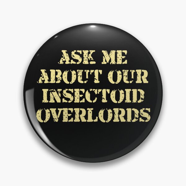 Item preview, ask me about our insectoid overlords designed and sold by SpiceDoc.
