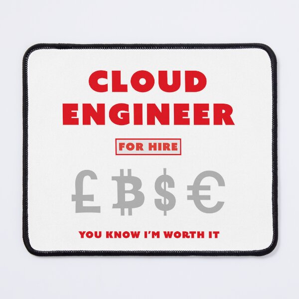 Item preview, Cloud Engineer for Hire - Red designed and sold by Incognito Design.