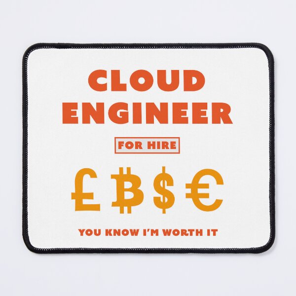Item preview, Cloud Engineer for Hire Orange designed and sold by Incognito Design.