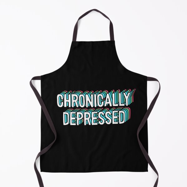 Item preview, chronically depressed designed and sold by everything4eva.