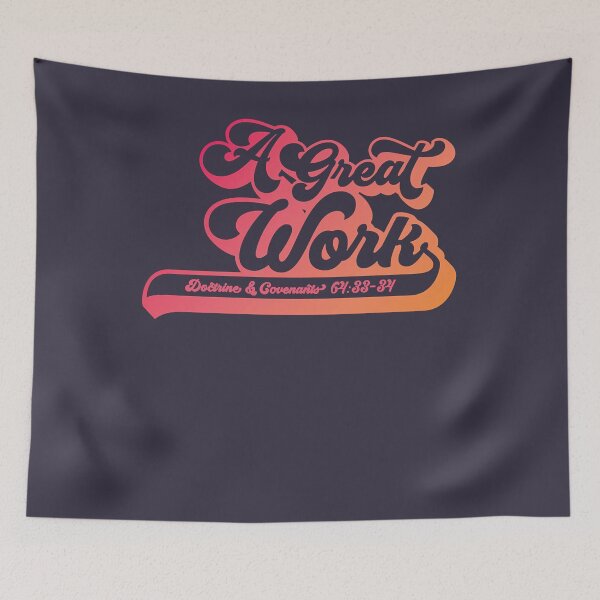 Item preview, For Men Women latter day saints church 2021 Youth Theme A Great Work quot Groovy Design designed and sold by PaulMulenix87.