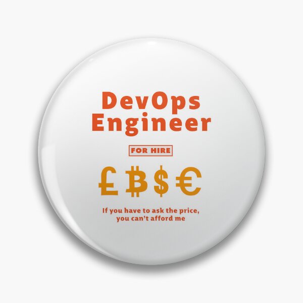Item preview, DevOps Engineer for Hire - Orange designed and sold by Incognito Design.
