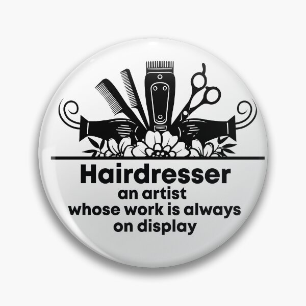 Item preview, Hairdresser an artist whose work is always on display,gift for barber lover designed and sold by Designista436.