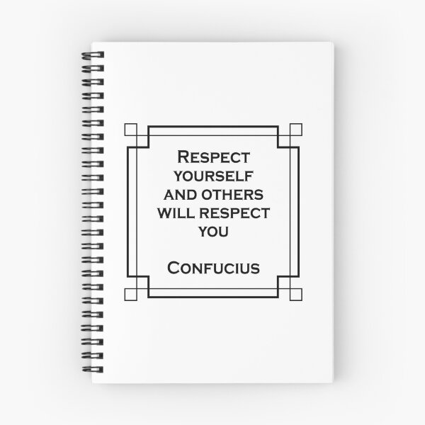 Item preview, Respect yourself and others will respect you  - Confucius Quote designed and sold by Inspirationmotivation.