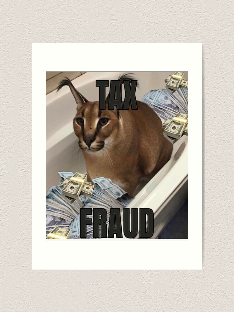 Big Floppa tax fraud Funny memes | Art Board Print