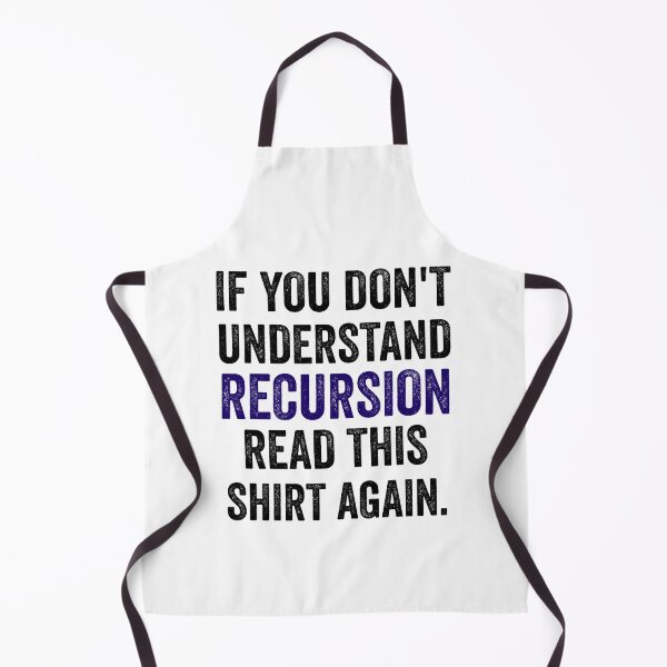 Artikelvorschau, Wenn Sie Rekursion nicht verstehen, lesen Sie dieses Shirt noch einmal entworfen und verkauft von Amineharoni.