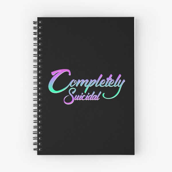 Item preview, Completely Suicidal designed and sold by everything4eva.