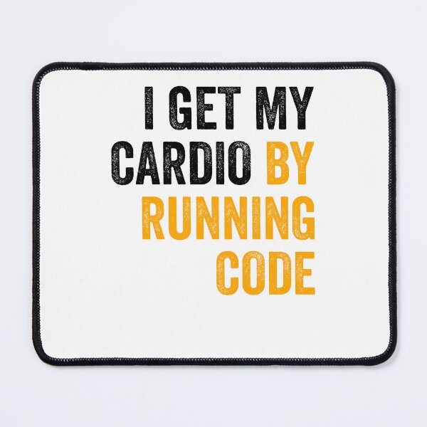 Item preview, I Get My Cardio By Running Code designed and sold by Amineharoni.