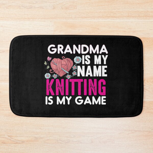 Item preview, Grandma Is My Name Knitting Is My Game Cute Funny Distressed Sarcastic Grandma Saying Design Idea For Knitting Lovers Grandmothers designed and sold by Prince - Bestseller ★★★★★.