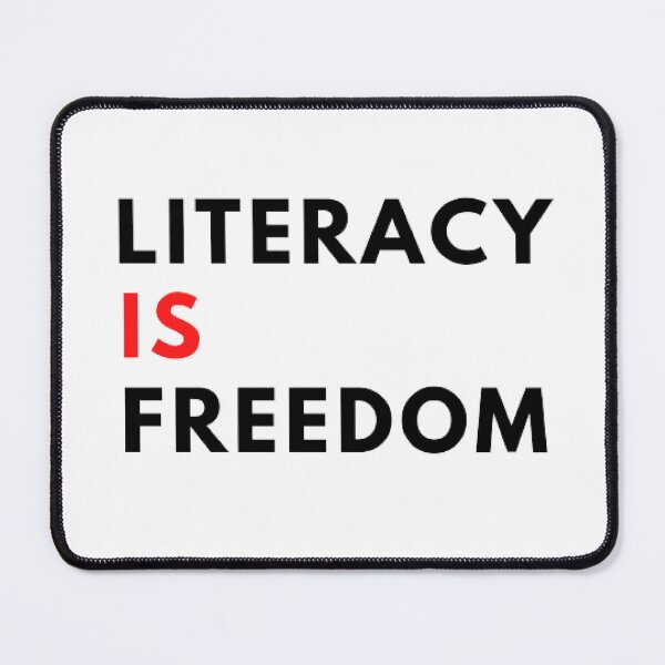 Item preview, Literacy Is Freedom  designed and sold by MrDesigner465.