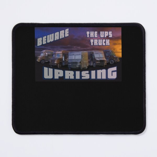 Item preview, The Ups Truck Beware Uprising  designed and sold by JohnDebrock.
