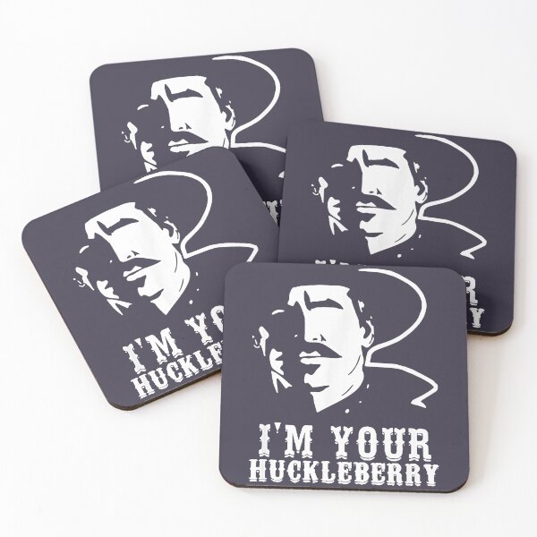Item preview, Proud  johnny ringo movie quote Copy of Mens Best  Your Huckleberry Vintage Cowboy Say When designed and sold by RossDixon126.