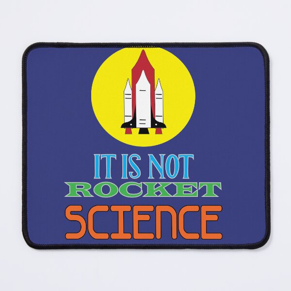 Item preview, It Is Not Rocket Science designed and sold by PraArts2002.