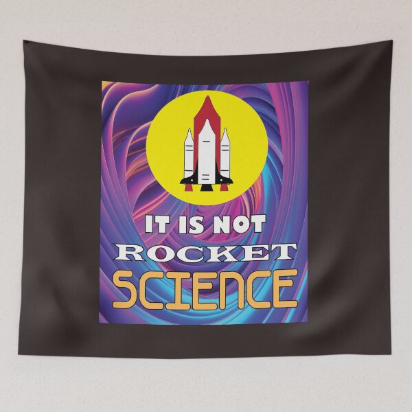 Item preview, It Is Not Rocket Science designed and sold by PraArts2002.