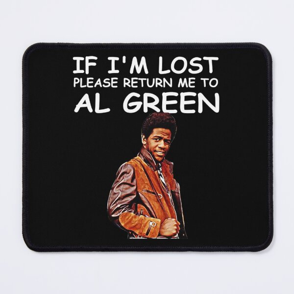 Item preview, If I_m Lost Please Return Me To ALGreen designed and sold by MarredPrintss.