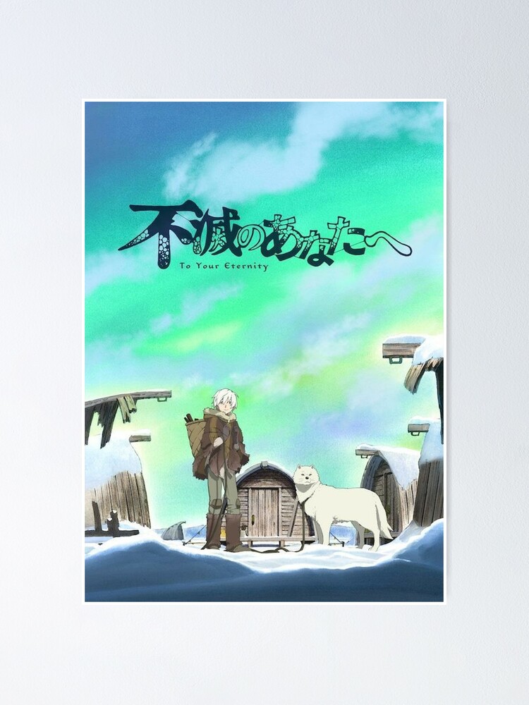 To Your Eternity Anime Poster for Sale by Anime Store