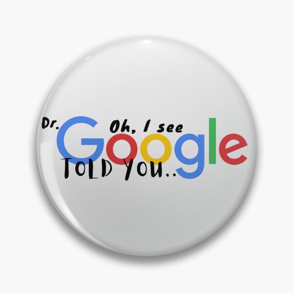 Item preview, Dr. Google designed and sold by Verubi.